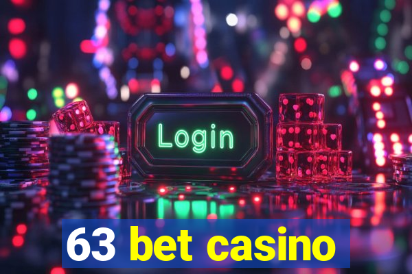 63 bet casino